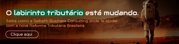banner da campanha de consultoria de reforma tributária da Selbetti Business Consulting