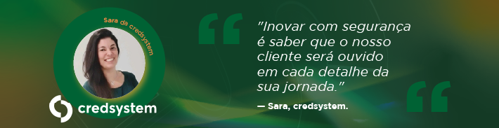 depoimento cliente credsystem mês do consumidor